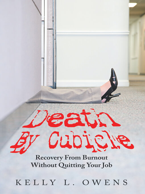 Title details for Death by Cubicle by Kelly L. Owens - Available